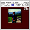 John Lewis - The Wonderful World Of Jazz - AudioSoundMusic