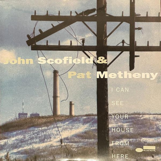 John Scofield & Pat Metheny - I Can See Your House From Here (2LP) - AudioSoundMusic