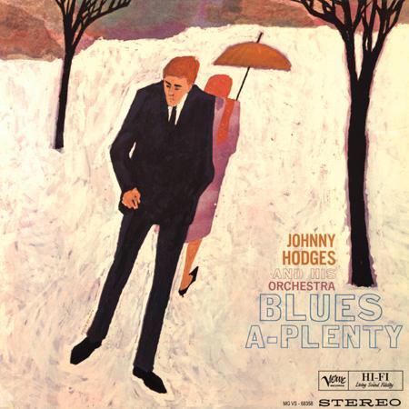 Johnny Hodges - Blues A Plenty (2LP, Mono, 45RPM, 200g) - AudioSoundMusic