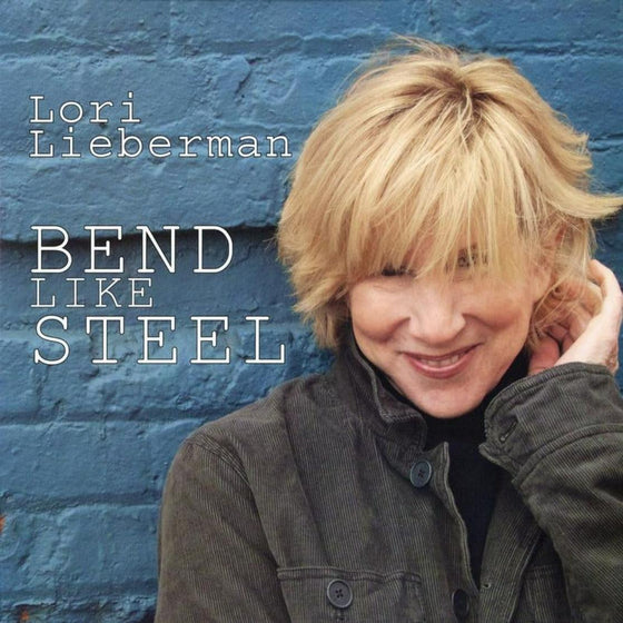 Lori Lieberman - Bend Like Steel (200g) - AudioSoundMusic