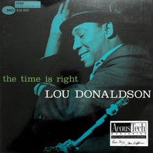  Lou Donaldson – The Time Is Right (2LP, 45RPM) - AudioSoundMusic