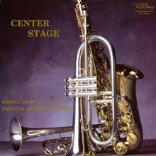  Lowell Graham & National Symphonic Winds - Center Stage (1LP, 33RPM, 200g) - AudioSoundMusic