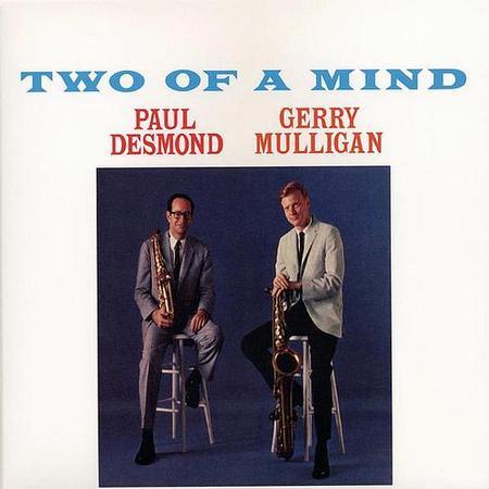 Paul Desmond & Gerry Mulligan - Two Of A Mind (Org Music) - AudioSoundMusic