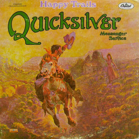 Quicksilver Messenger Service - Happy Trails - AudioSoundMusic