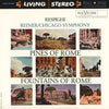 Respighi - Pines Of Rome & Fountains Of Rome – Renier (1LP, 33RPM, 180g) - AudioSoundMusic