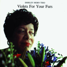  Shirley Horn Trio - Violets For Your Furs - AudioSoundMusic