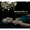 Susan Wong – Someone Like You - AudioSoundMusic