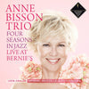 The Anne Bisson Trio - Four Seasons In Jazz Live At Bernie's (2LP, 45RPM, D2D) - AudioSoundMusic