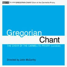  The Choir Of The Carmelite Priory, John McCarthy – Gregorian Chant - AudioSoundMusic