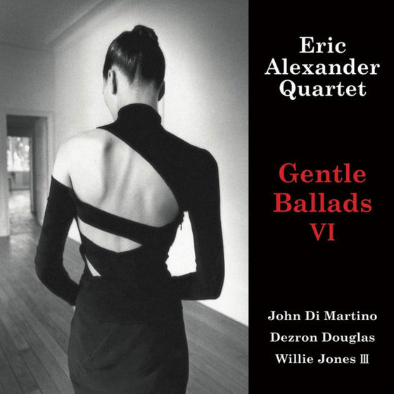 The Eric Alexander Quartet - Gentle Ballads VI (Japanese edition) - AudioSoundMusic