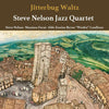 The Steve Nelson Jazz Quartet - Jitterbug Waltz (Japanese edition) - AudioSoundMusic