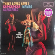  Tito Rodriguez & His Orchestra – Three Loves Have I : Cha-Cha-Cha, Mambo, Guaguanco (Mono) - AudioSoundMusic