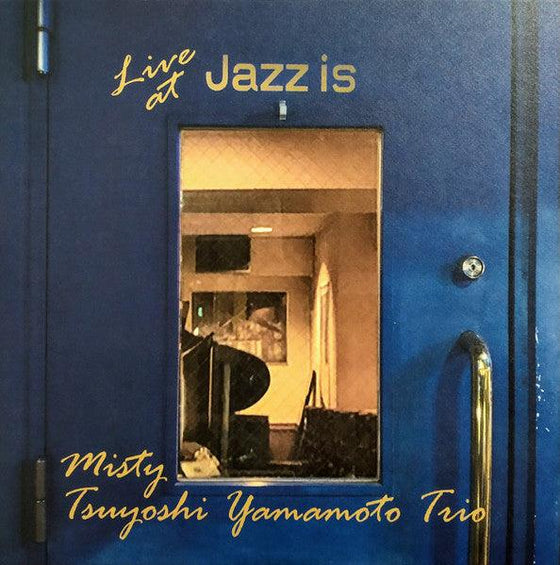 Tsuyoshi Yamamoto Trio – Misty Live at Jazz Is (Japanese edition) - AudioSoundMusic