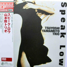  Tsuyoshi Yamamoto Trio – Speak Low (Japanese edition) - AudioSoundMusic